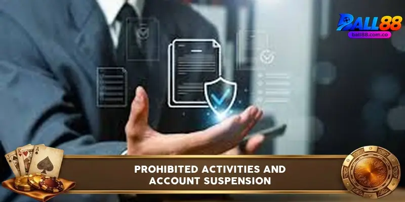 Terms and Conditions Ball88: Key Rules Every Player Must Know Before Depositing 6 Ball88 terms page section covering prohibited betting activities and account suspension policy